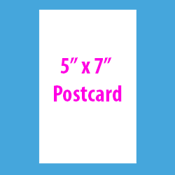 5 x 7 Post Card (Most Popular)